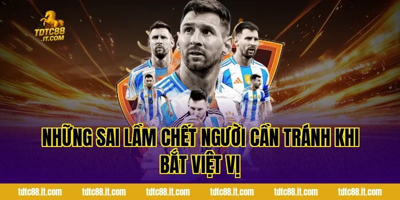 Kèo Việt Vị – Luật Và Cách Nhận Biết Offside Hiệu Quả 6 Những sai lầm chết người cần tránh khi bắt việt vị